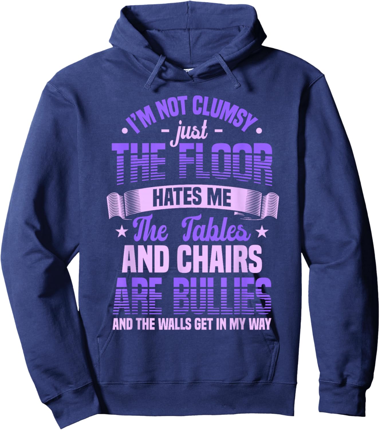 Saying I'm Not Clumsy Im Not Clumsy Sarcastic Women Hoodie - Hoodie | Navy