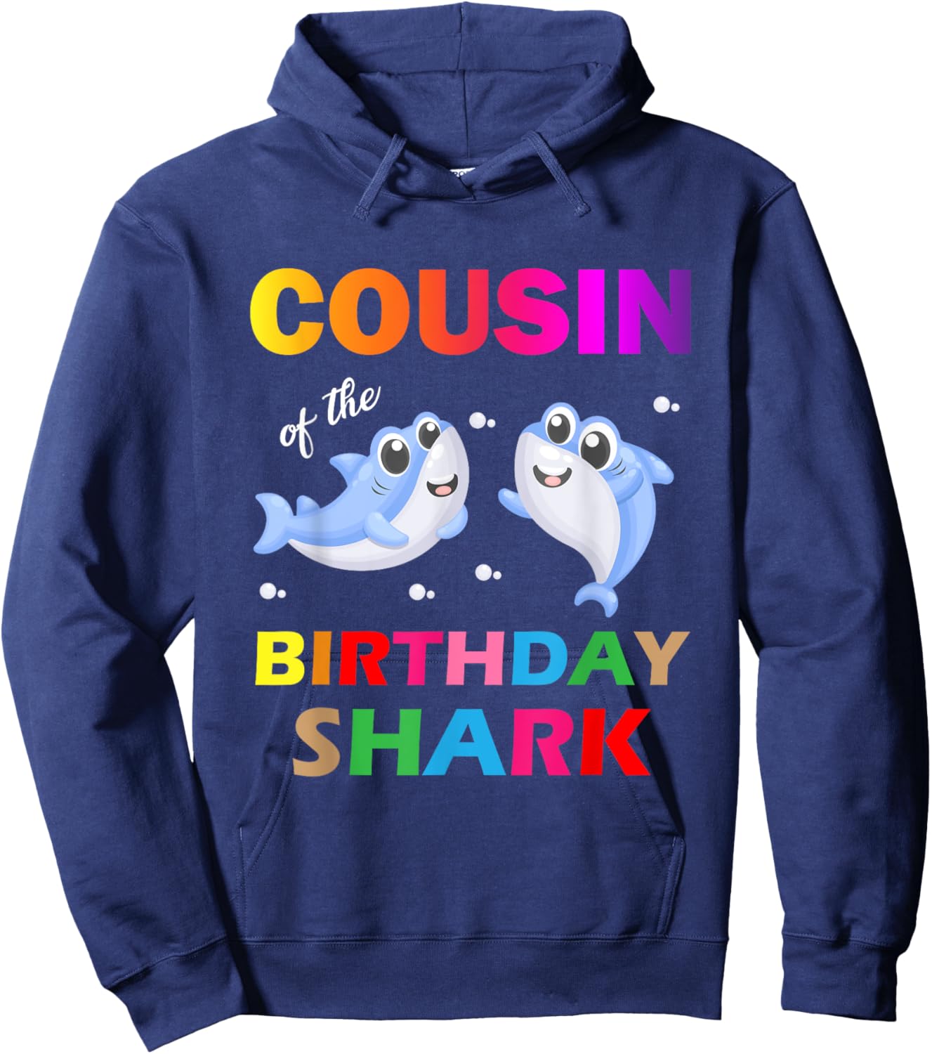 Cousin of The Shark Birthday Hoodie - Hoodie | Navy