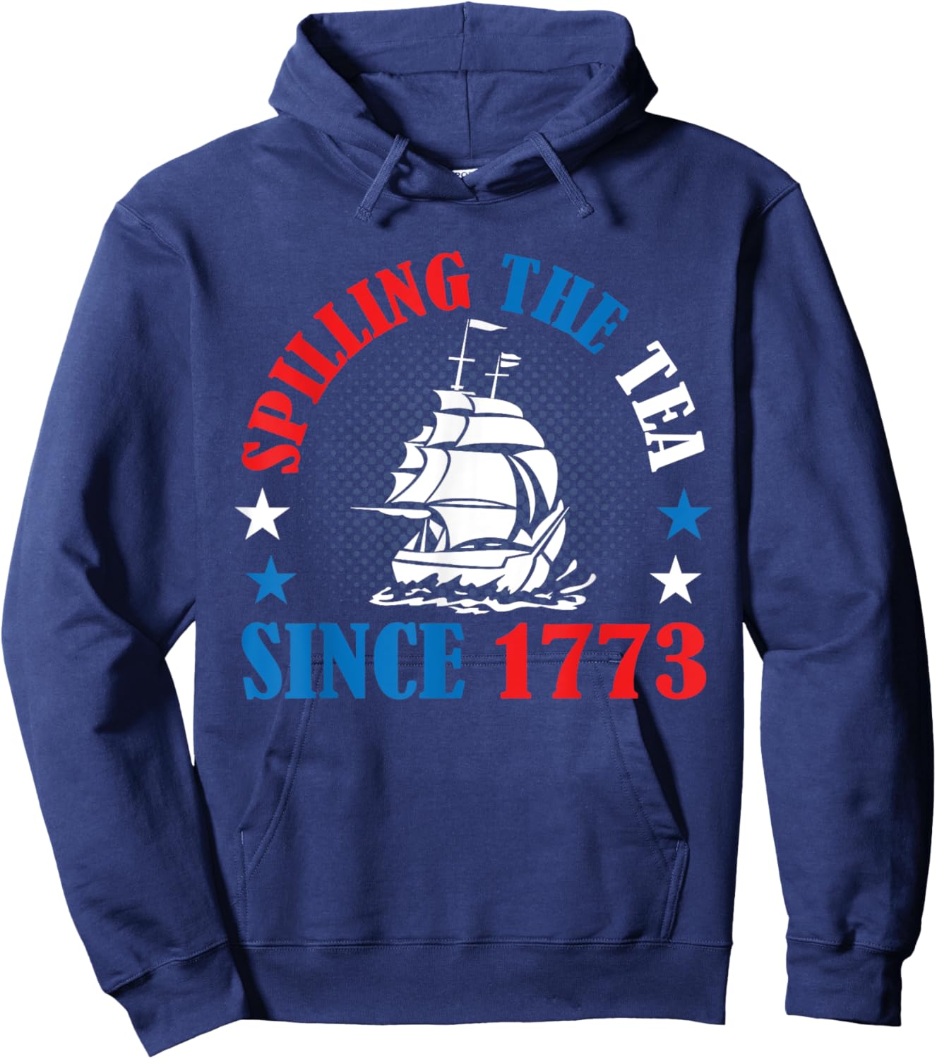 Spilling The Tea Since 1773 American History 4th of July Women Kids Men Hoodie - Hoodie | Navy