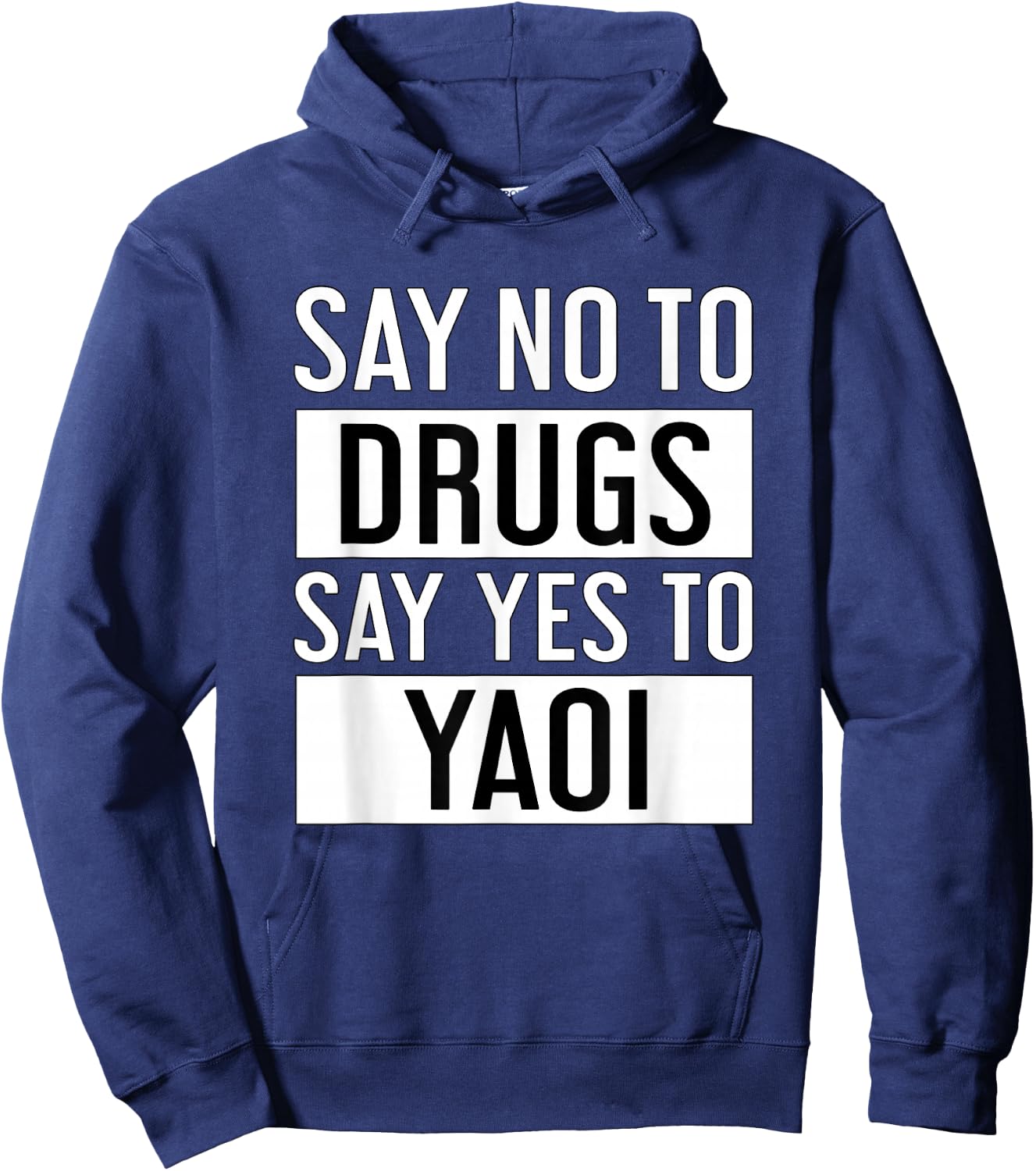 Say No to Drugs Say Yes to Yaoi I Fujoshi Manga Hoodie - Hoodie | Navy