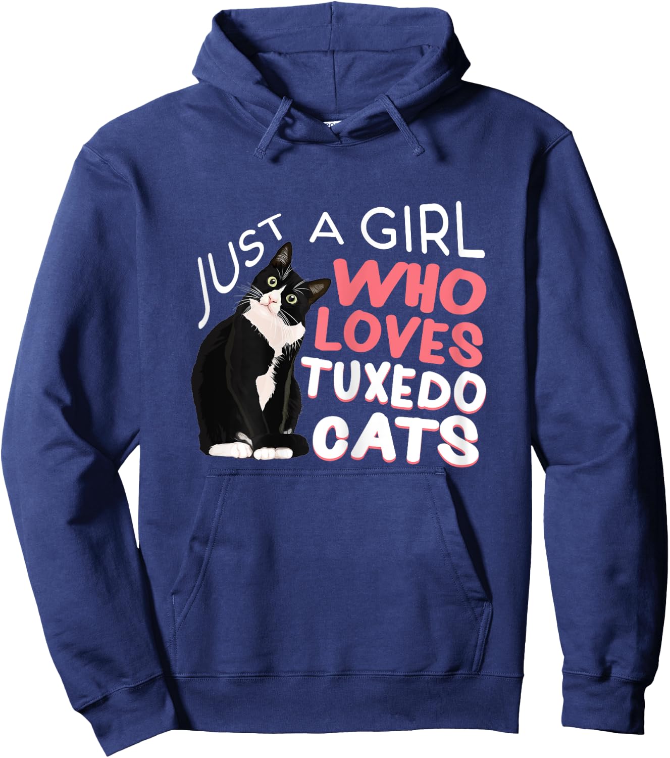 Just A Girl Who Loves Tuxedo Cats Funny Bicolor Cats Pajamas Hoodie - Hoodie | Navy