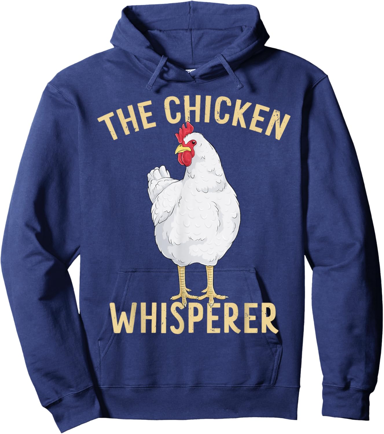 Chicken Whisperer Funny Hen Art Chickens Farmer Farm Animal Hoodie - Hoodie | Navy