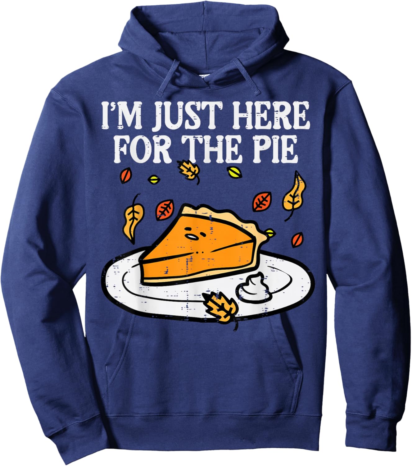 Thanksgiving Just Here For Pie Pumpkin Fall Men Women Kids Hoodie - Hoodie | Navy