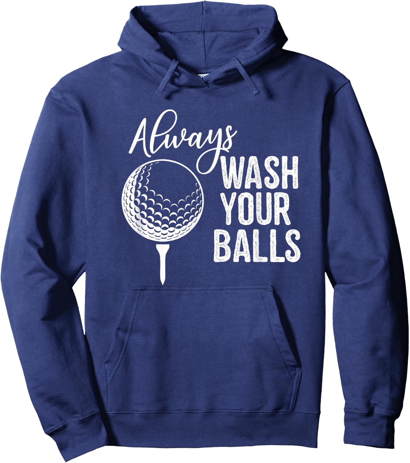 Always Wash Your Balls Golf Hoodie - Hoodie | Navy