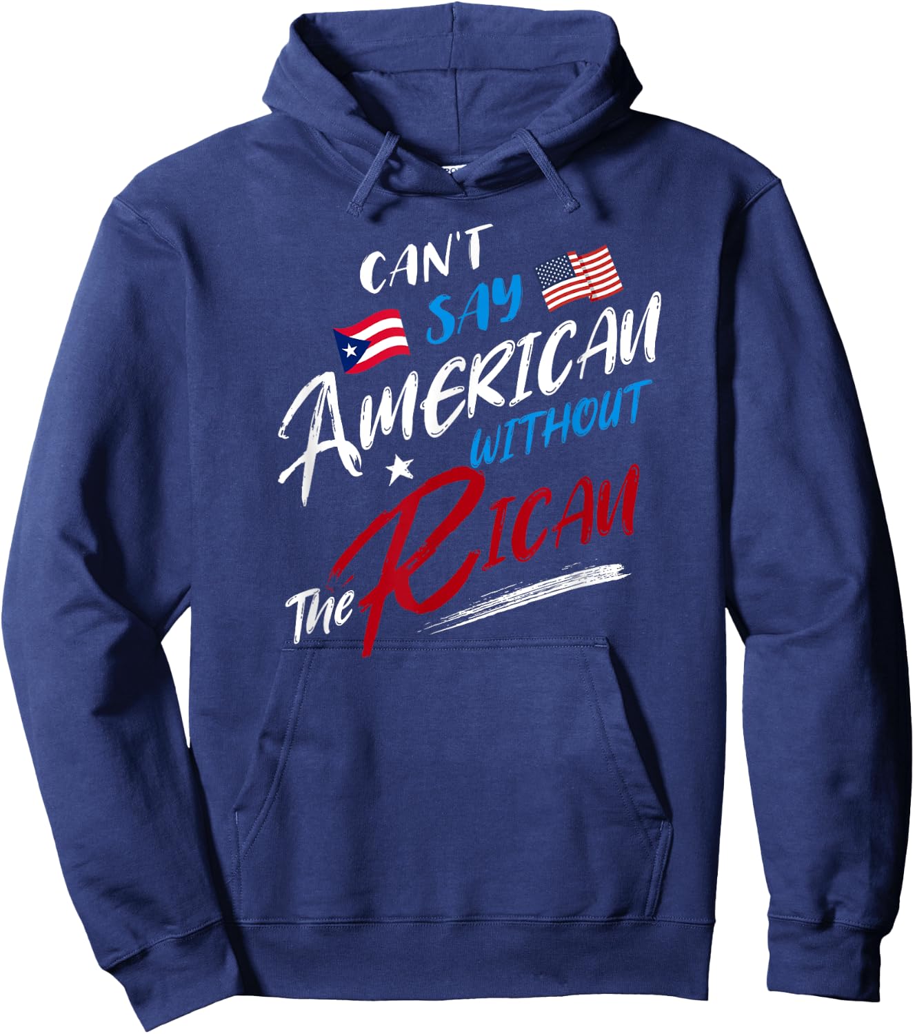 Can't Say American without the Rican, Puerto Rico Flag Hoodie - Hoodie | Navy