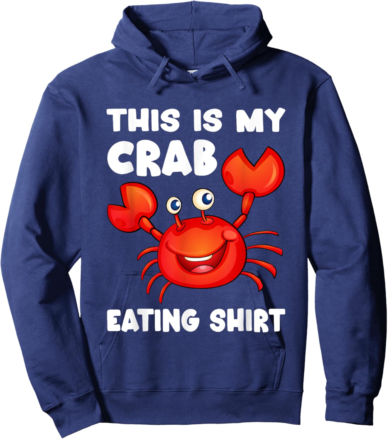 Funny This Is My Crab Eating Shirt Red Crab Crabbing Foodie Hoodie - Hoodie | Navy