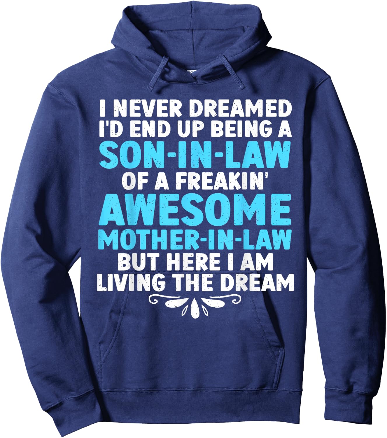 Son In Law Art From Mother In Law Boys Son In Law Hoodie - Hoodie | Navy