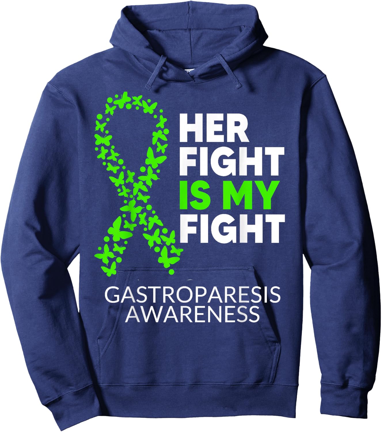 Gastroparesis Awareness Her Fight is my Fight Green Ribbon Hoodie - Hoodie | Navy
