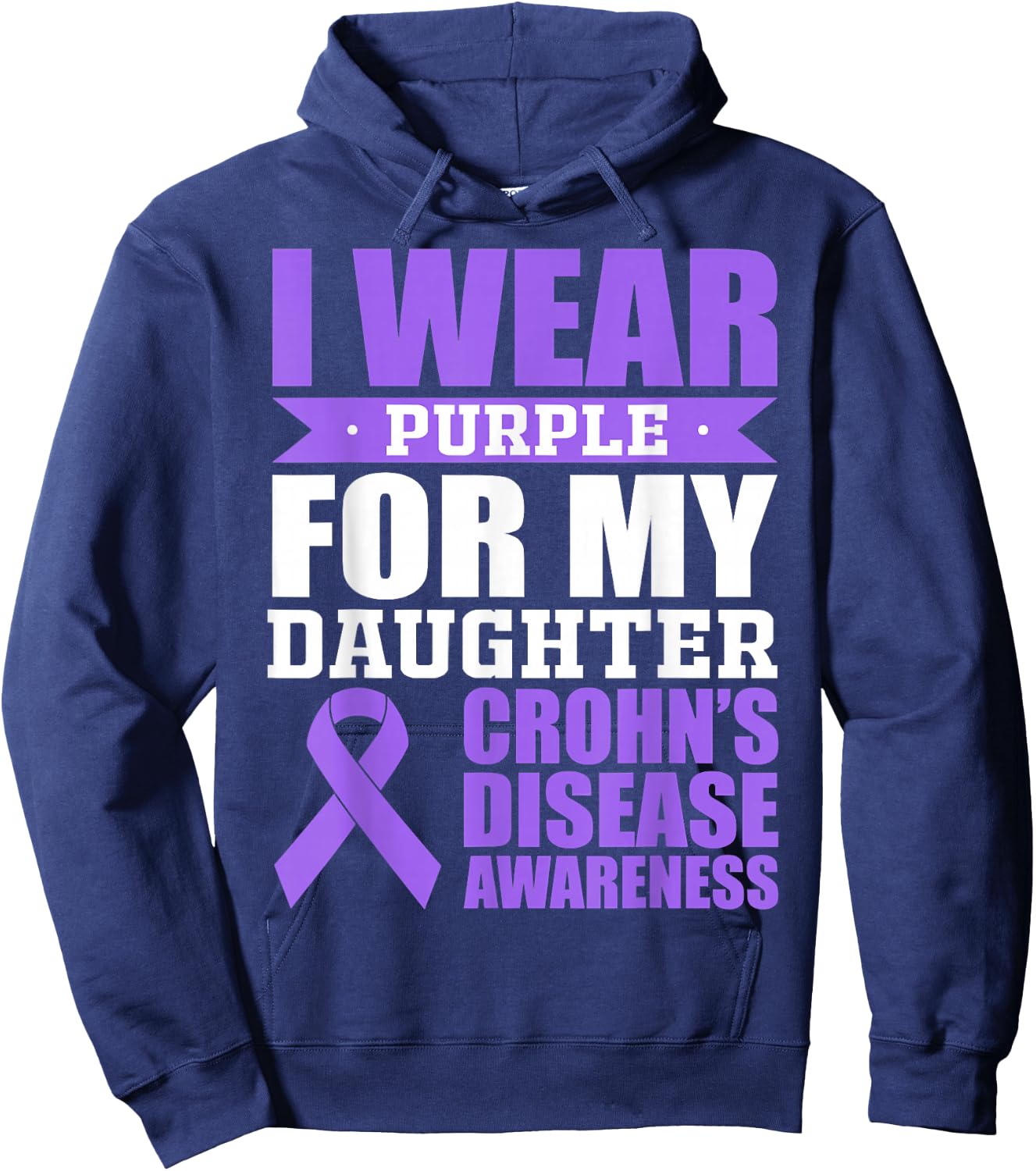 I Wear Purple For Daughter Crohn's Disease Awareness Hoodie - Hoodie | Navy