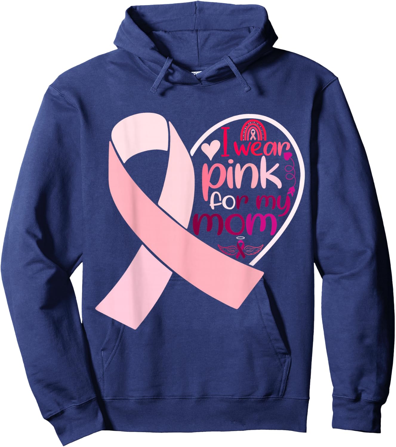 I Wear Pink For My Mom Breast Cancer Awareness Hoodie - Hoodie | Navy