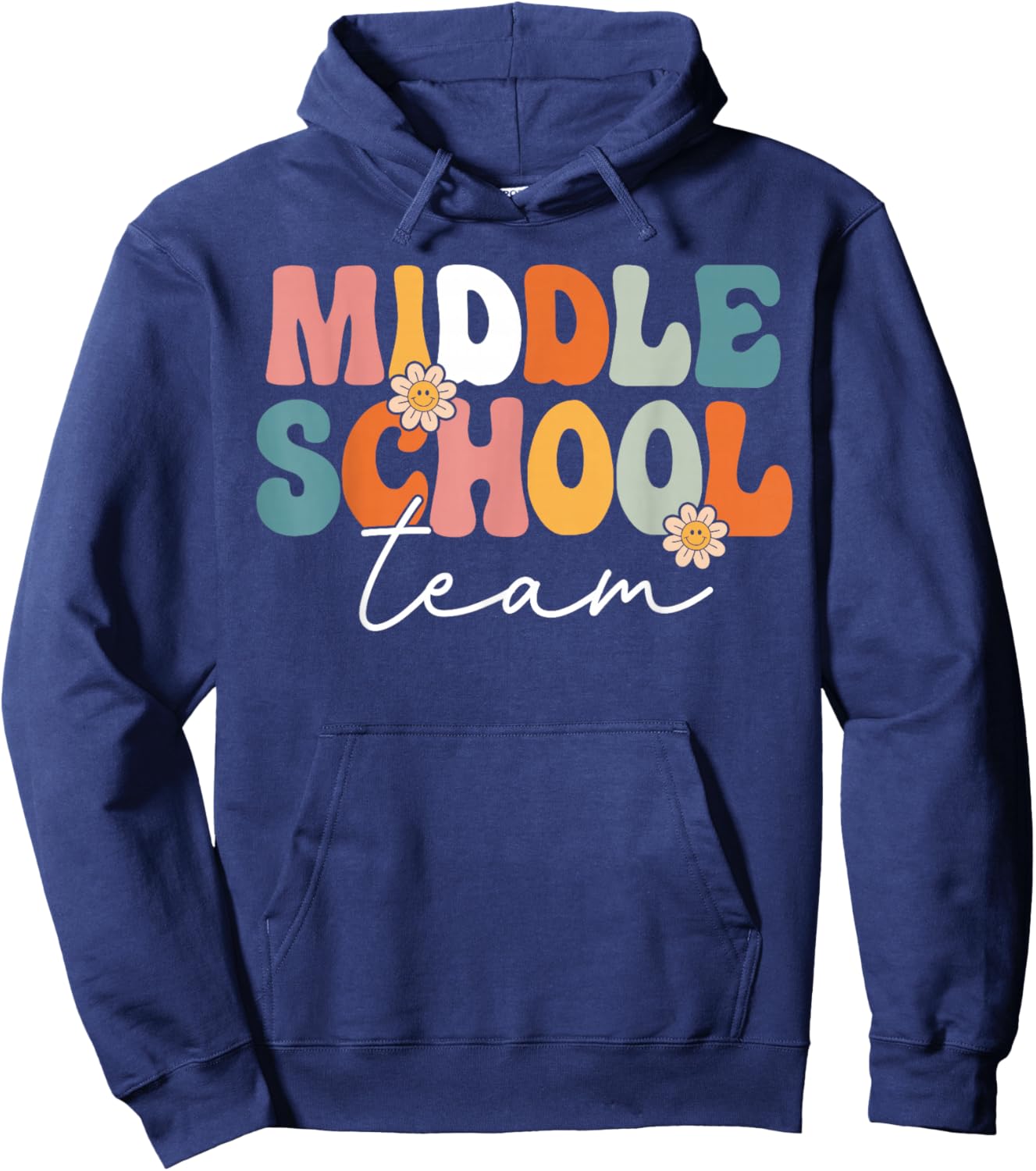 Middle School Team Retro Groovy Back To School 1st Grade Hoodie - Hoodie | Navy