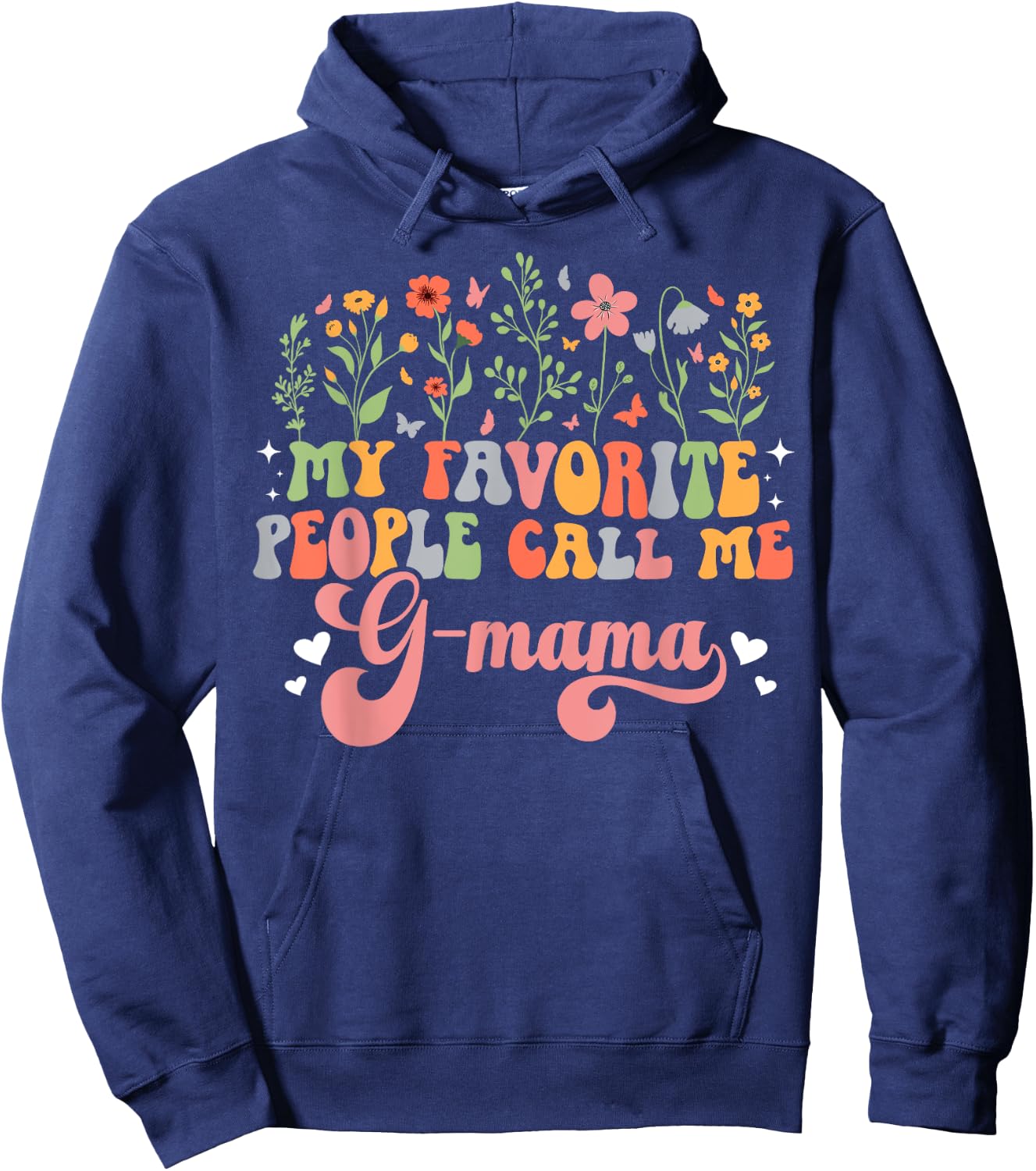 Favorite People Call Me G-Mama Grandma G-Mama Grandmother Hoodie - Hoodie | Navy