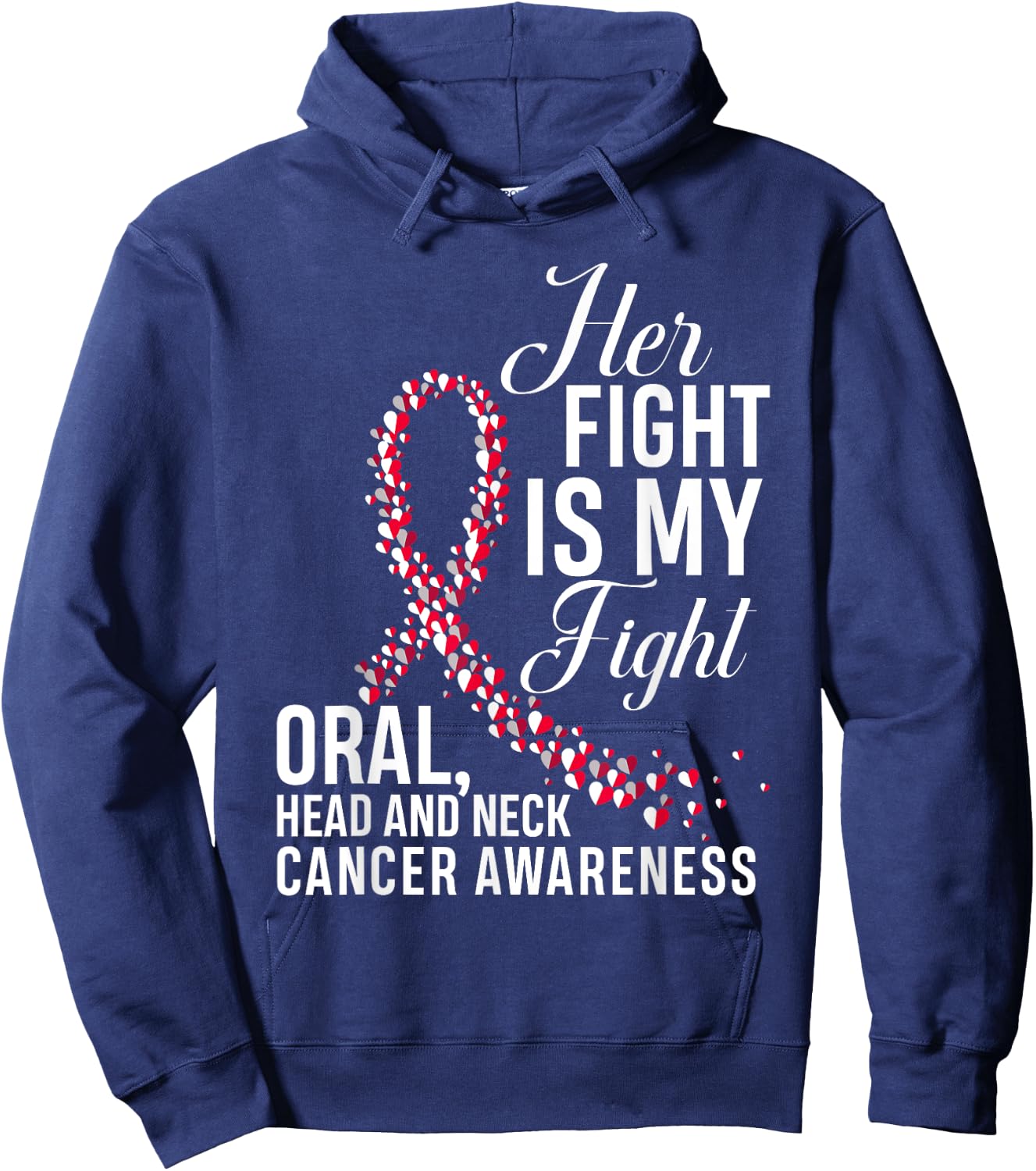 Her Fight Is My Fight Oral Head & Neck Cancer Awareness Hoodie - Hoodie | Navy