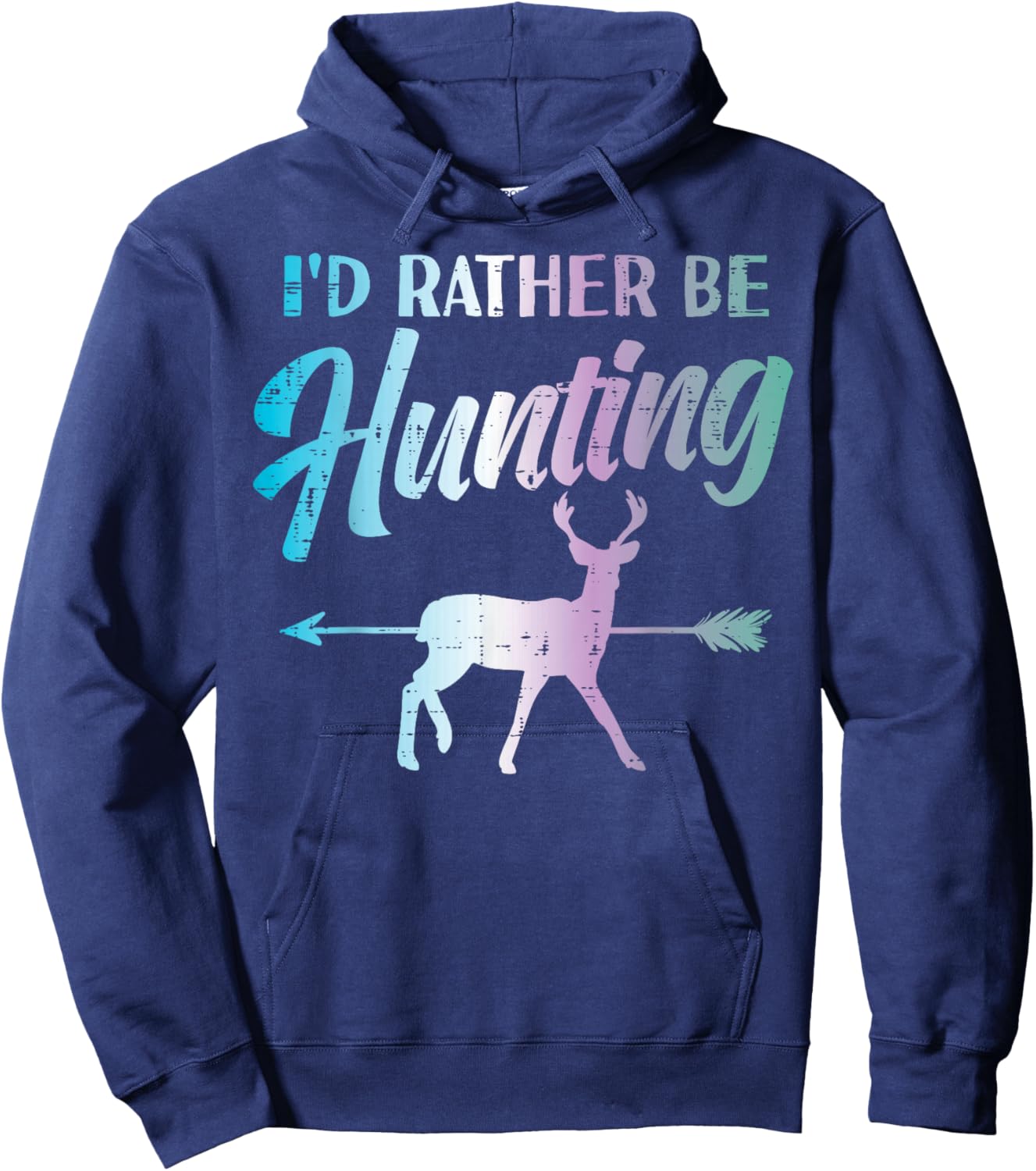 Id Rather Be Hunting Bow Deer Hunter Archer Women Kids Men Hoodie - Hoodie | Navy