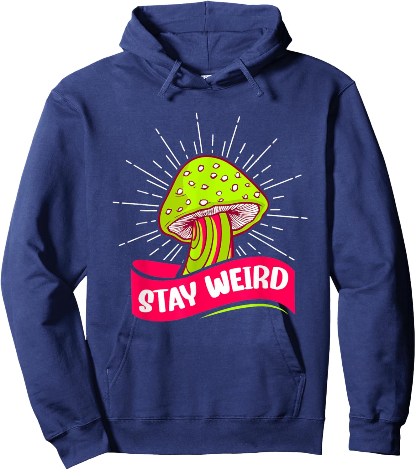 Stay Weird Hippie Mushroom Hoodie - Hoodie | Navy