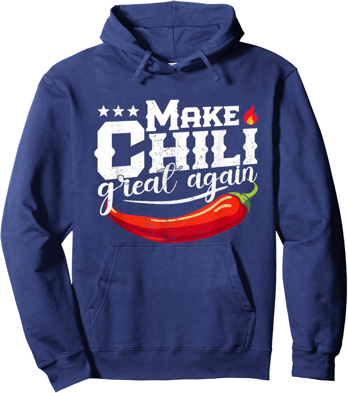 Make Chili Great Again Chili Cook-Off Competition Team Chef Hoodie - Hoodie | Navy