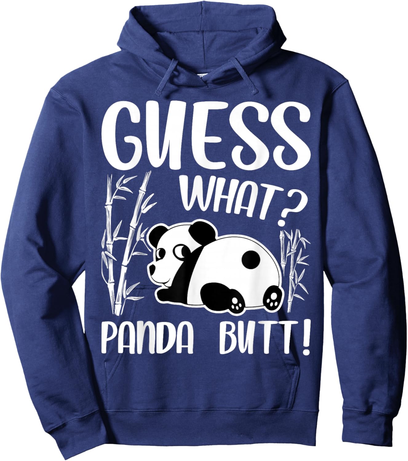 Funny Kawaii Panda Lover - Guess What Panda Butt Hoodie - Hoodie | Navy