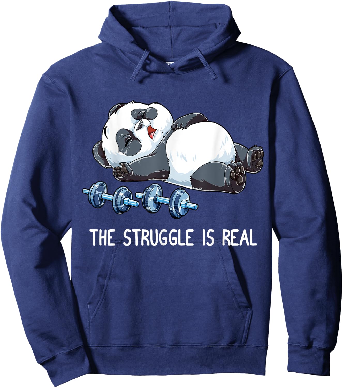 Panda The Struggle is Real Weightlifting Fitness Gym Funny Hoodie - Hoodie | Navy