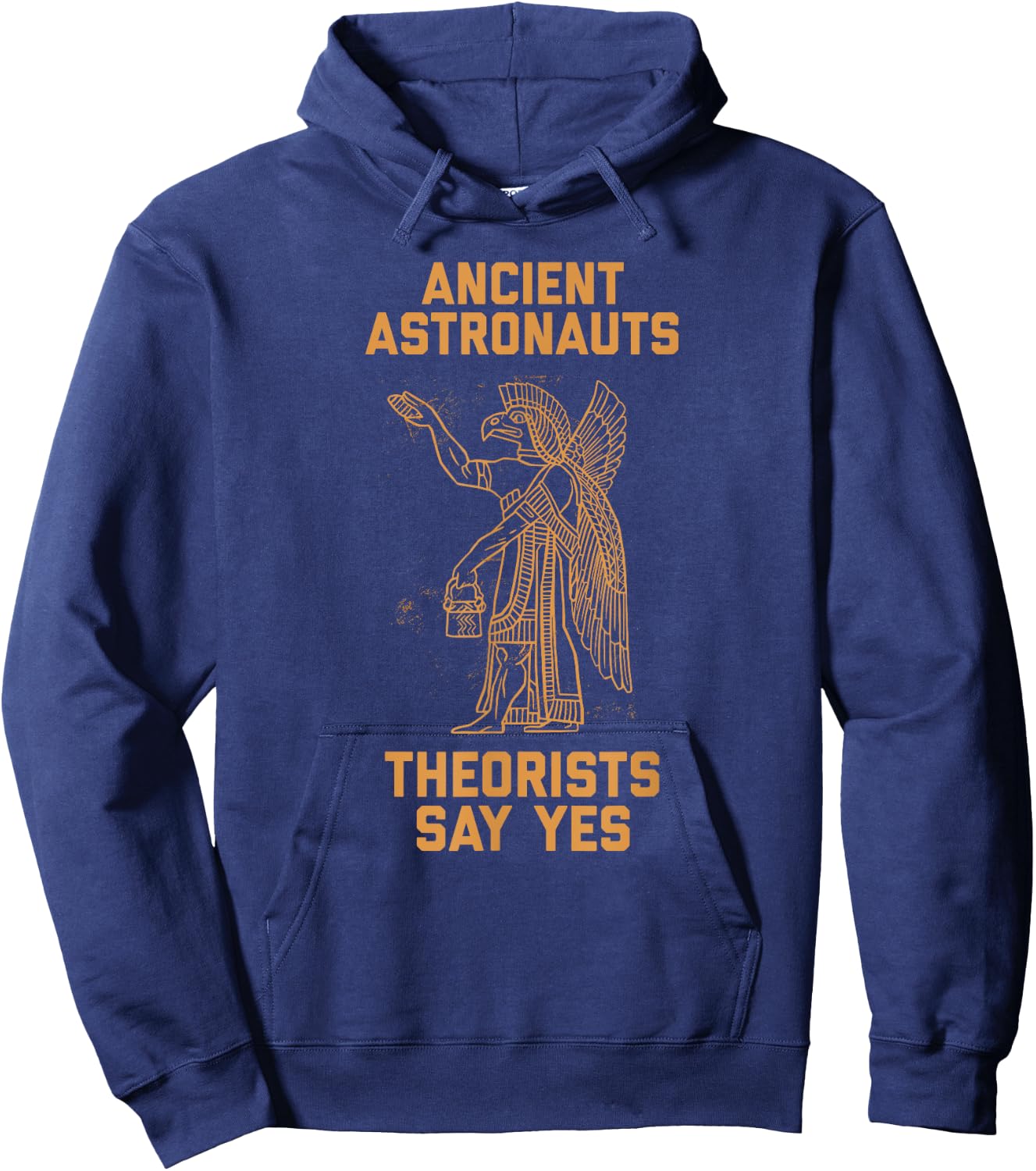 Ancient Astronaut Theorists Say Yes Sumerian Alien Anunnaki Hoodie - Hoodie | Navy