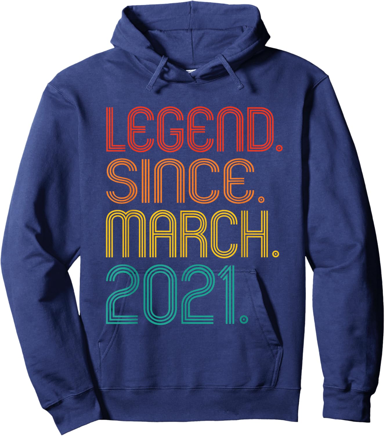 Legend Since March 2021 Vintage 2021 Birthday Idea Men Women Hoodie - Hoodie | Navy