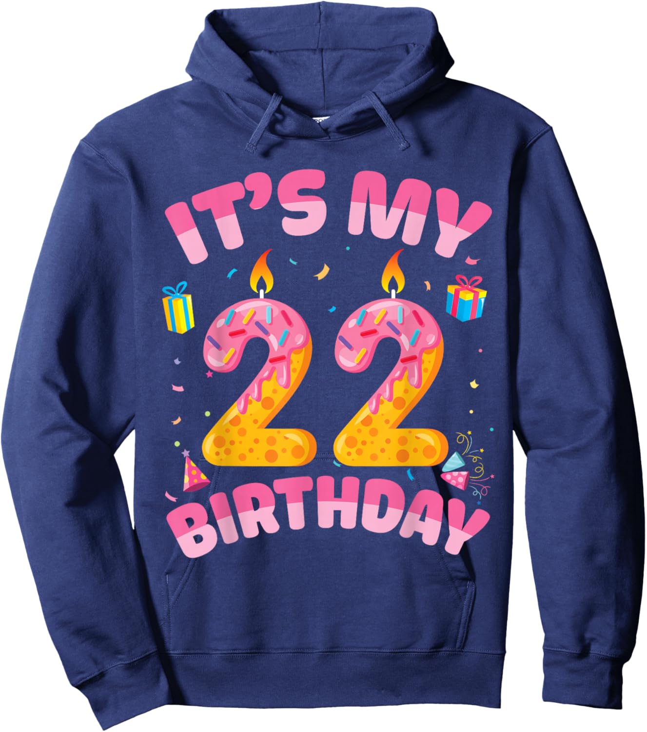 Candle Presents It's My 22 Years Old Birthday Happy 22nd Day Hoodie - Hoodie | Navy