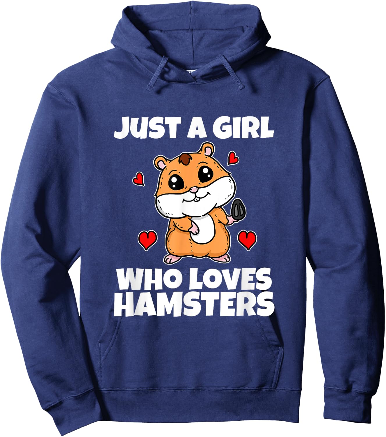 Just A Girl Who Loves Hamsters Funny Hamster Costume Hoodie - Hoodie | Navy
