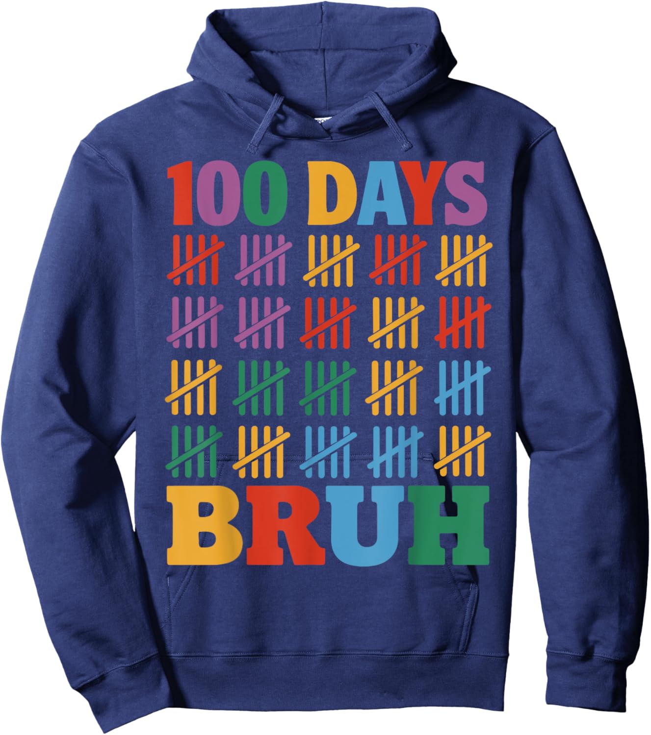 100 Days Bruh For Teacher Students Kids 100th Day Of School Hoodie - Hoodie | Navy
