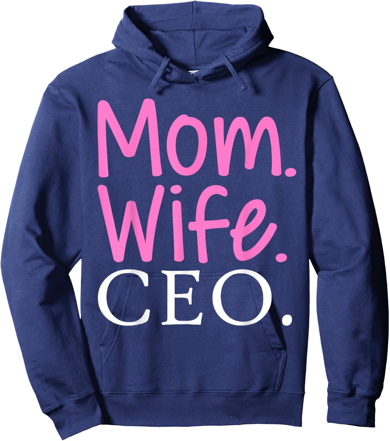 CEO Art For Mom Wife Women Entrepreneur Business Owner CEO Hoodie - Hoodie | Navy