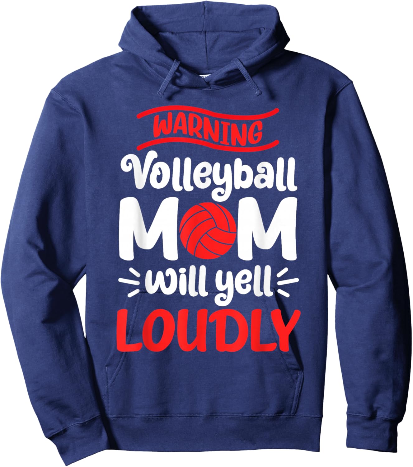 Volleyball Mom Warning Volleyball Mom Will Yell Loudly Hoodie - Hoodie | Navy