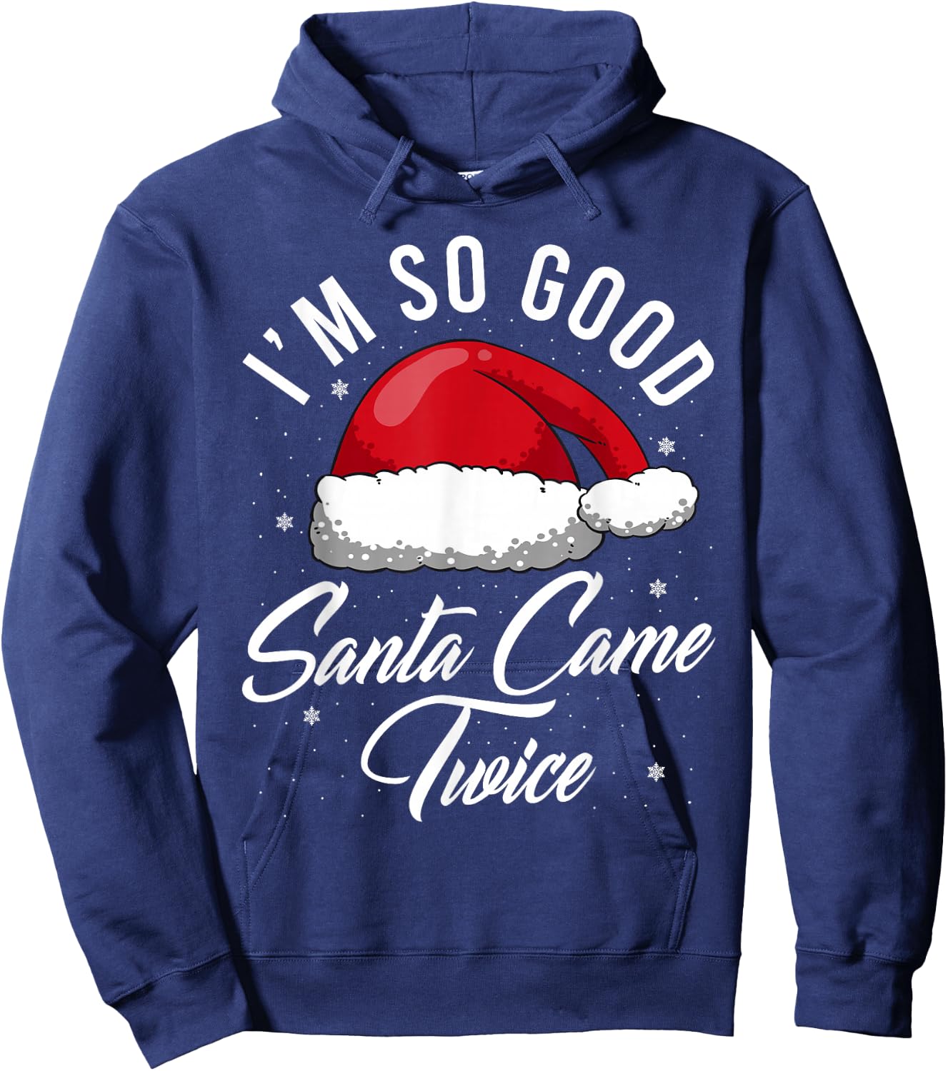 Santa Came Twice Shirt - Funny Christmas Joke Hoodie - Hoodie | Navy