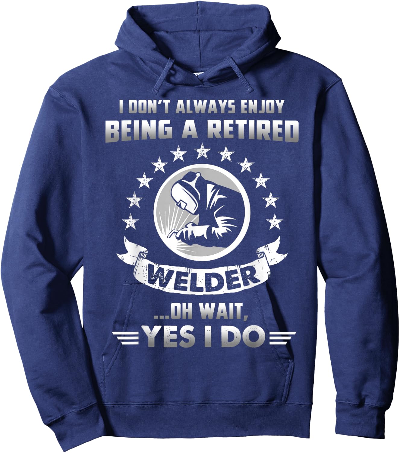 Funny Retired Welder Retirement Gift Hoodie - Hoodie | Navy
