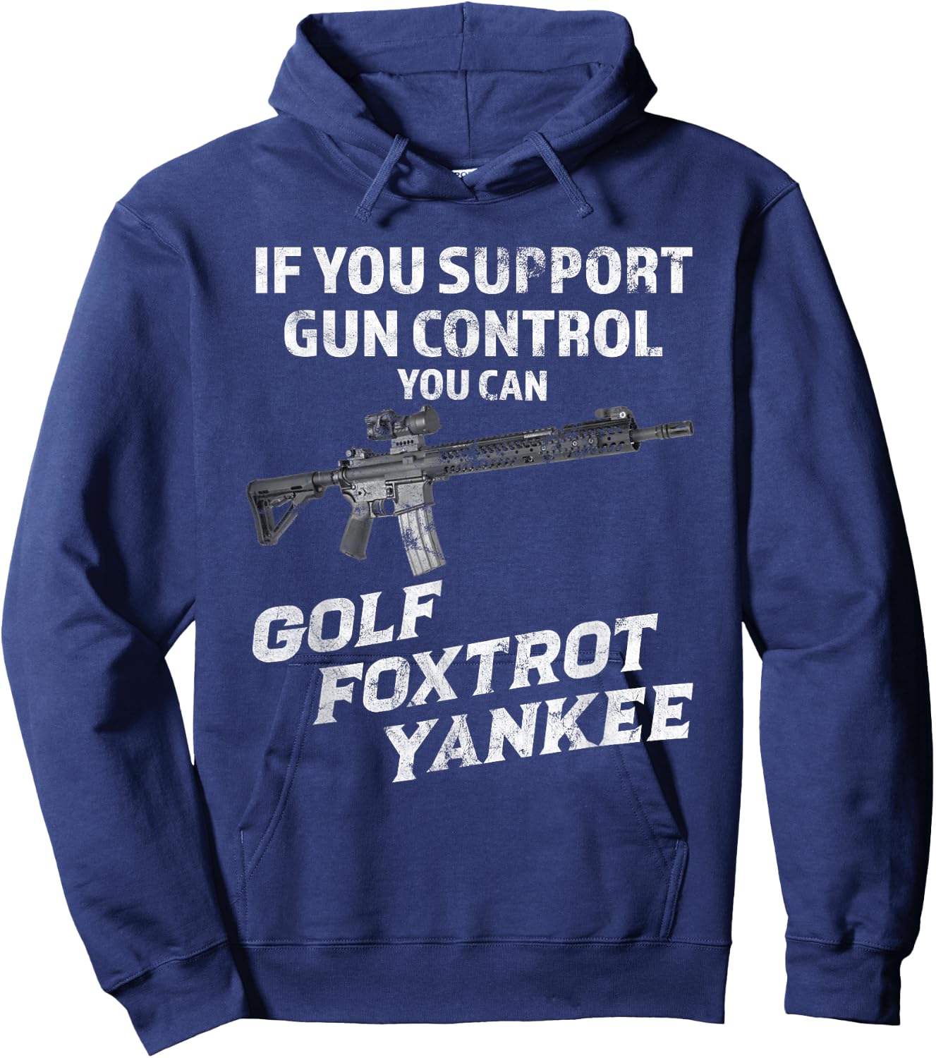 If Your Support Gun Control You Can Golf Foxtrot Yankee Hoodie - Hoodie | Navy