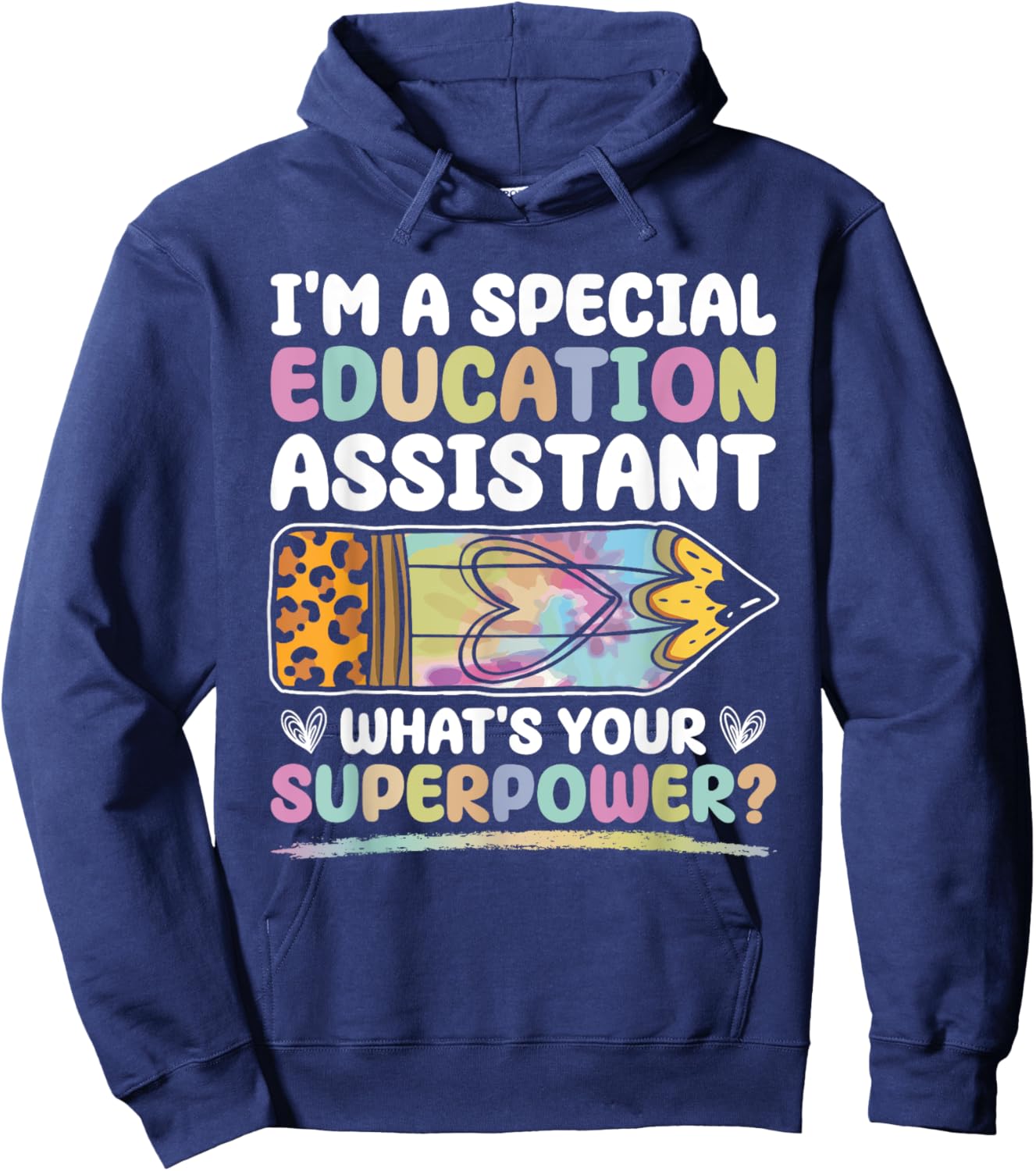 Special Educational Assistant And Sped Teacher Hoodie - Hoodie | Navy