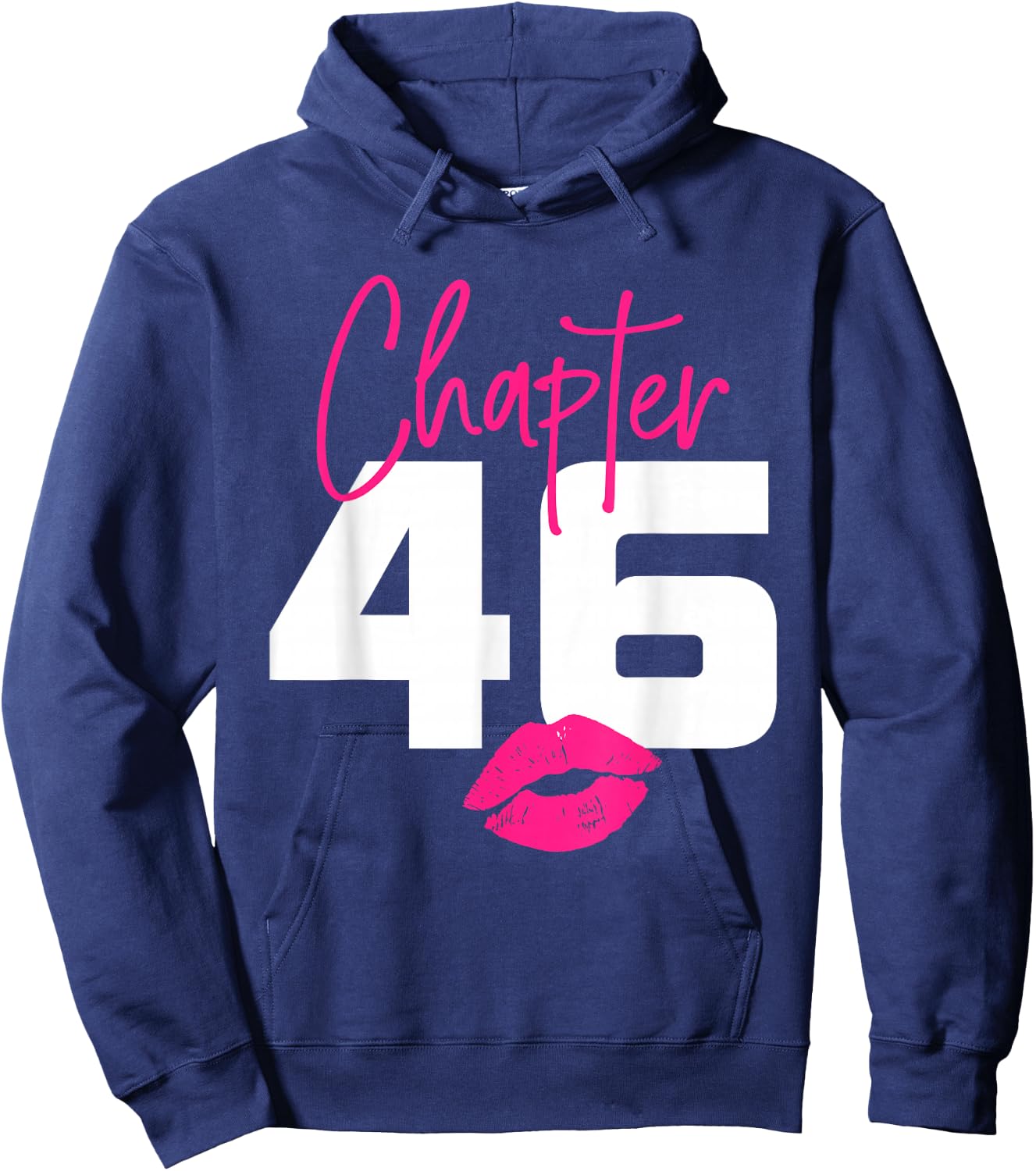 46 and Blessed Chapter 46 Year Old Gifts 46th Birthday Gifts Hoodie - Hoodie | Navy