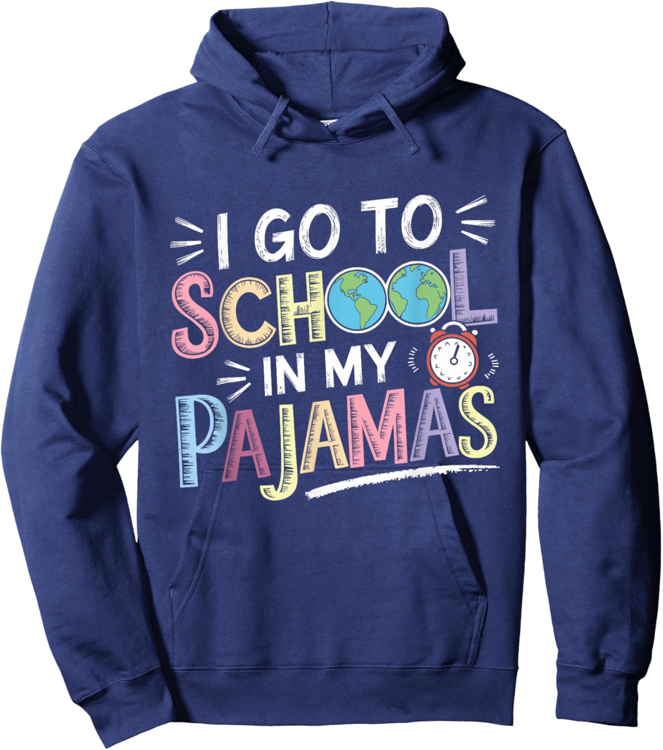 I Go to School in My Pajamas Home School and Online Virtual Hoodie - Hoodie | Navy