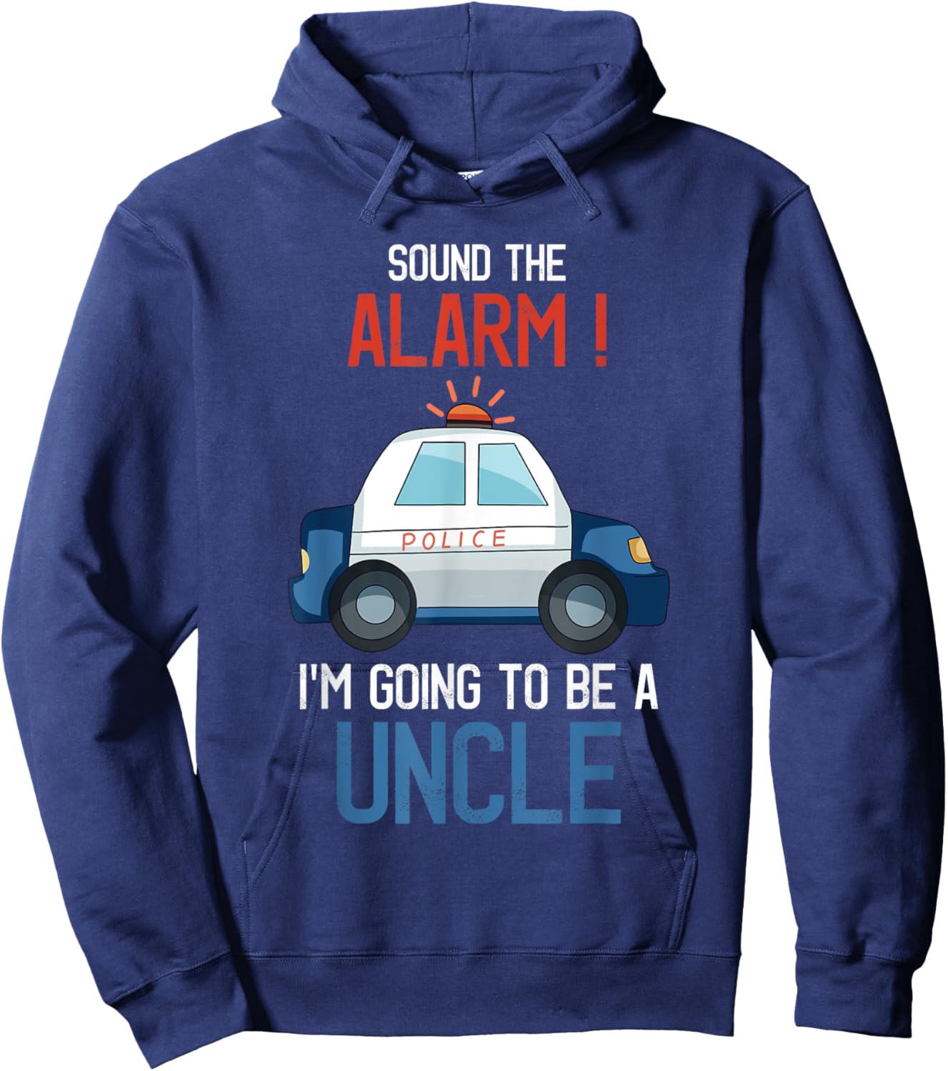 I'm Going To Be A Uncle Police Car Baby Reveal Party Hoodie - Hoodie | Navy