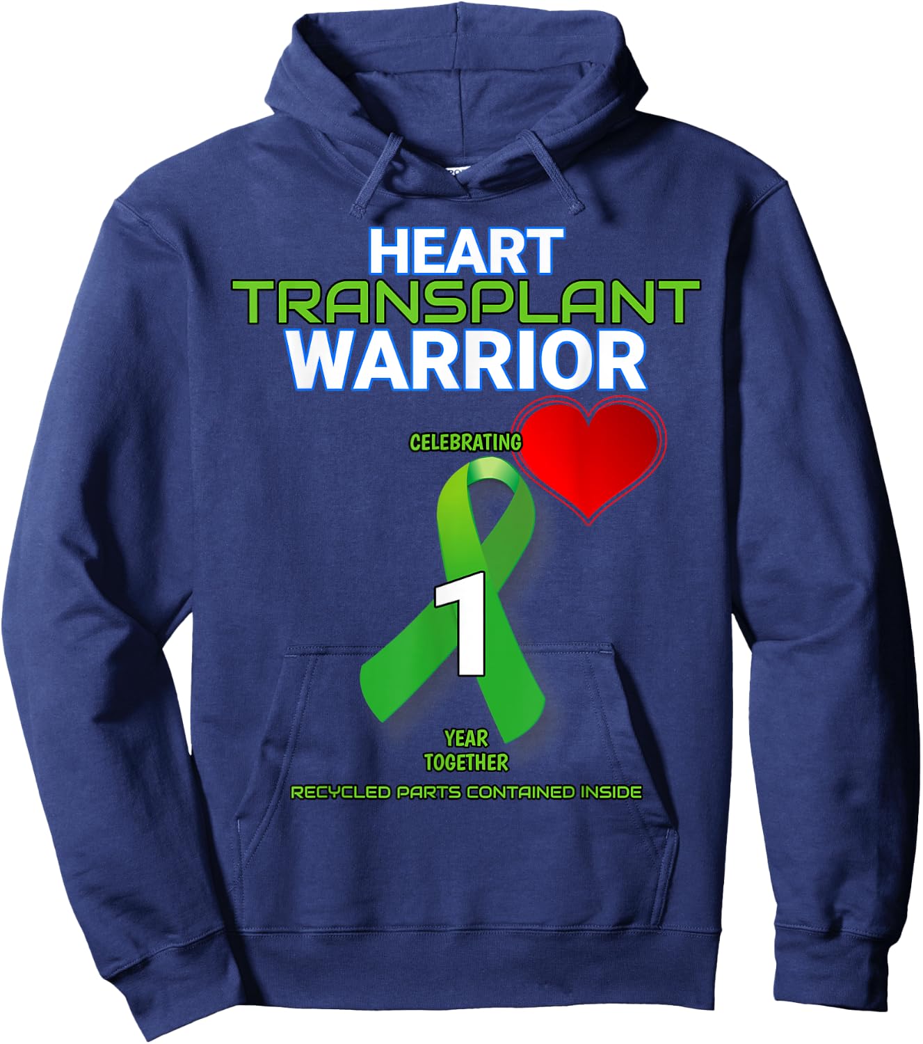 Heart Transplant Anniversary Warrior 1 One First Year Hoodie - Hoodie | Navy