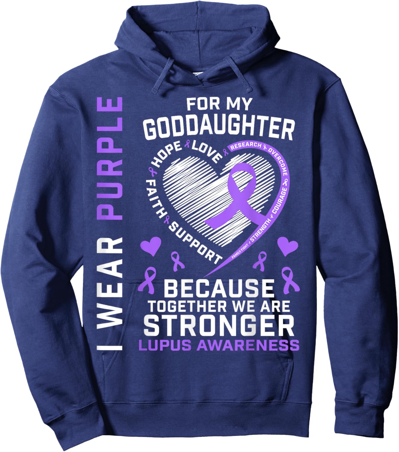 I Wear Purple For My Goddaughter Lupus Awareness Month Hoodie - Hoodie | Navy