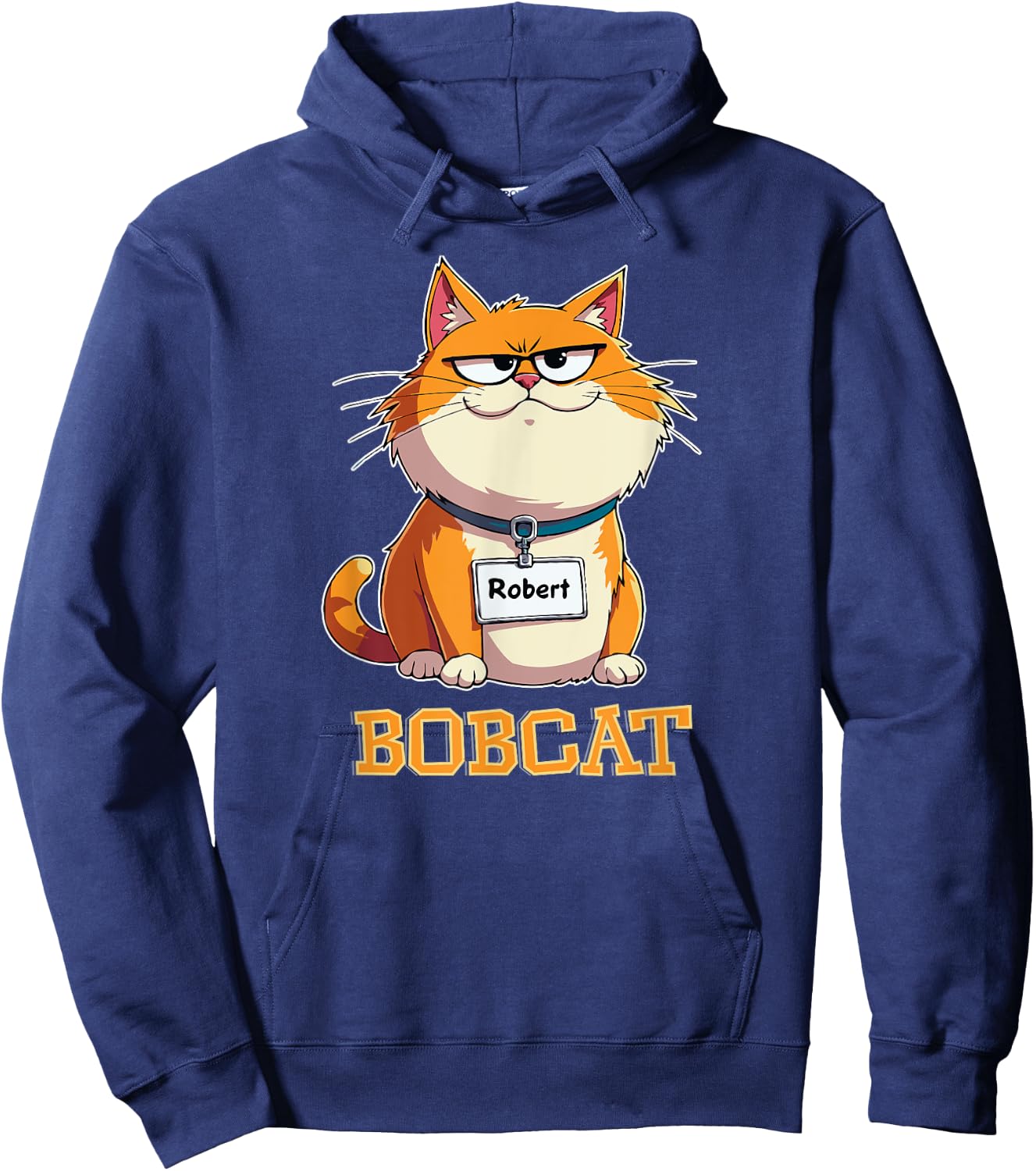 Funny Bobcat Cat Named Robert Nickname Bob Pun Wordplay Joke Women Kids Hoodie - Hoodie | Navy