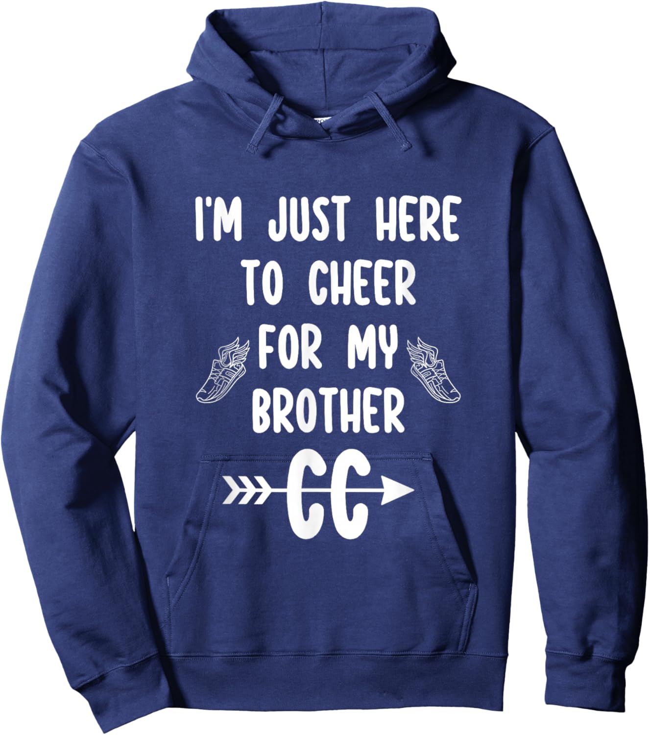 I'm Just Here to Cheer for My Brother Cross Country Running Hoodie - Hoodie | Navy