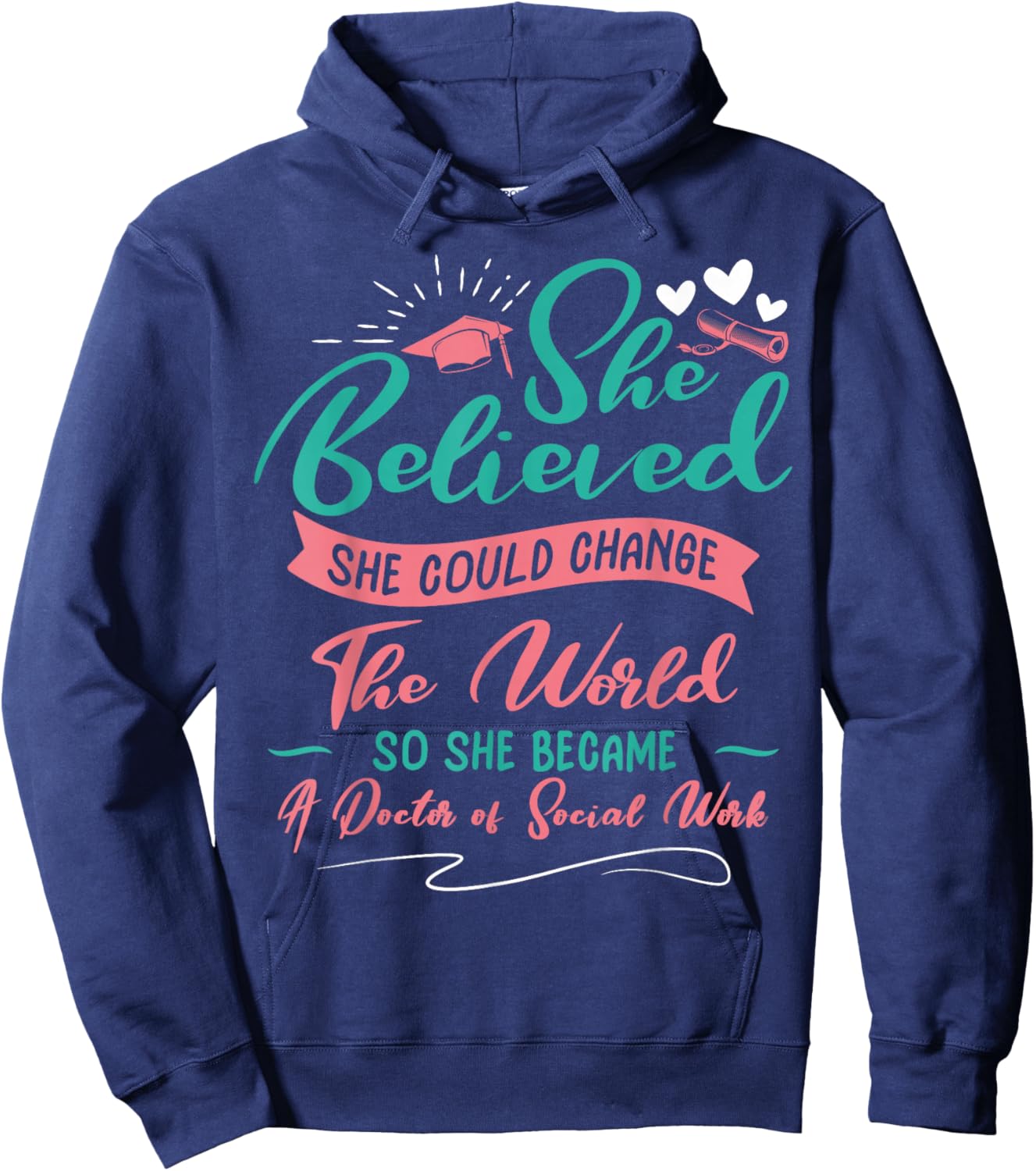DSW Graduation - So She Became A Doctor Of Social Work Hoodie - Hoodie | Navy