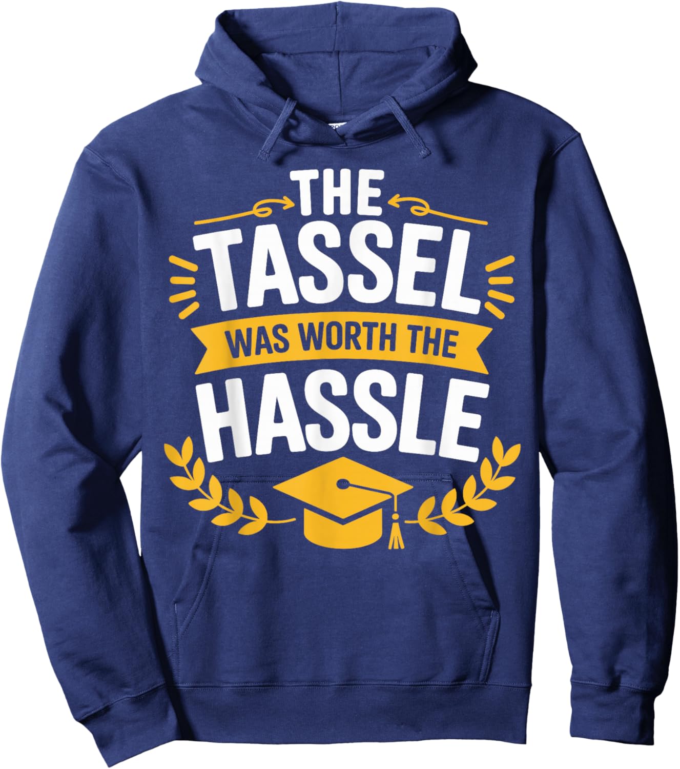 The Tassel Was Worth The Hassle Class Of 2026 Graduation Hoodie - Hoodie | Navy
