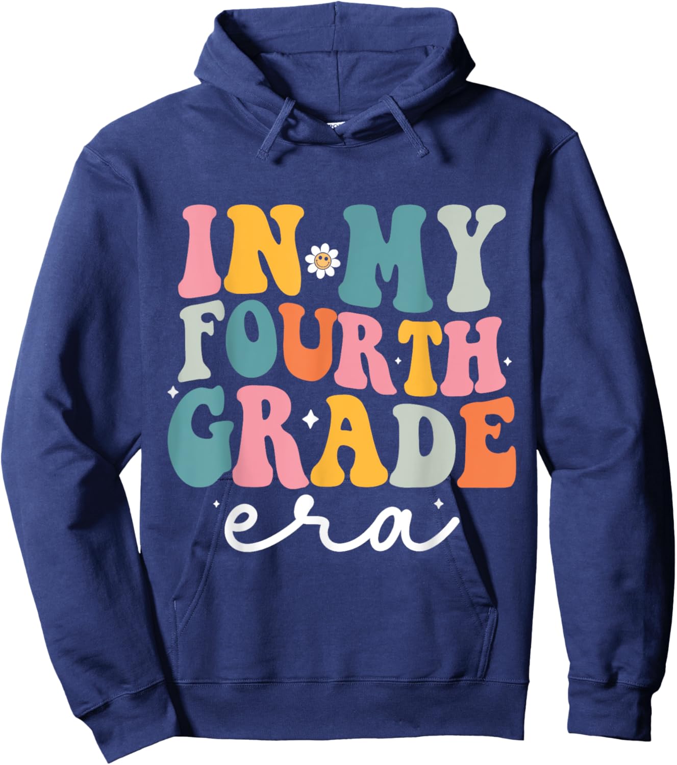 In My Fourth Grade Era Kids Back To School 4th Grade Teacher Hoodie - Hoodie | Navy