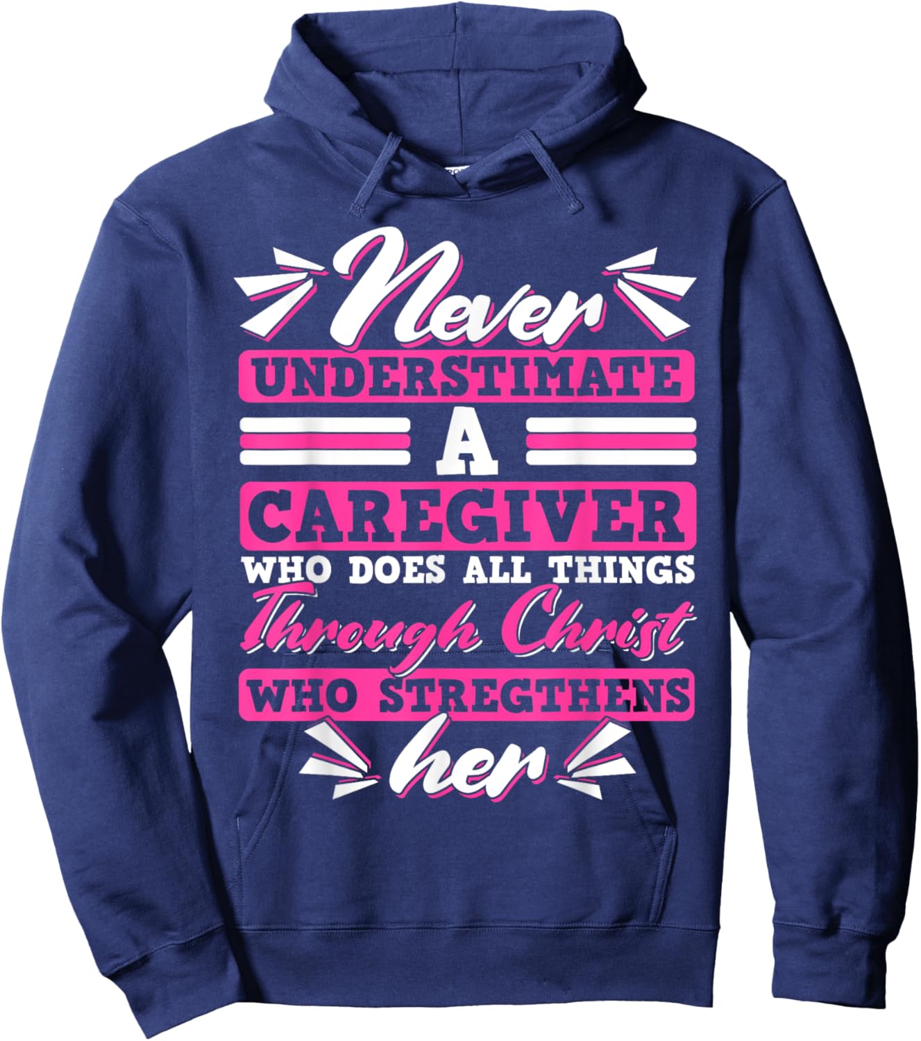 Never Underestimate a Caregiver Who Can Do All Things Hoodie - Hoodie | Navy