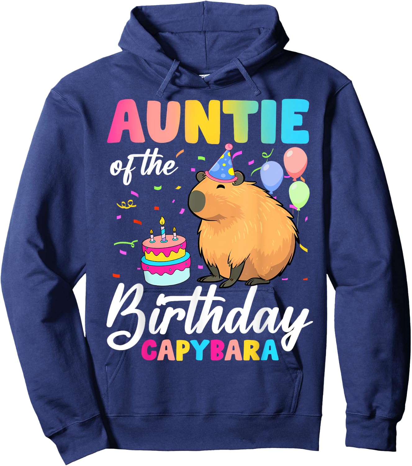 Auntie Of The Birthday Capybara Girl Bday Party Family Hoodie - Hoodie | Navy