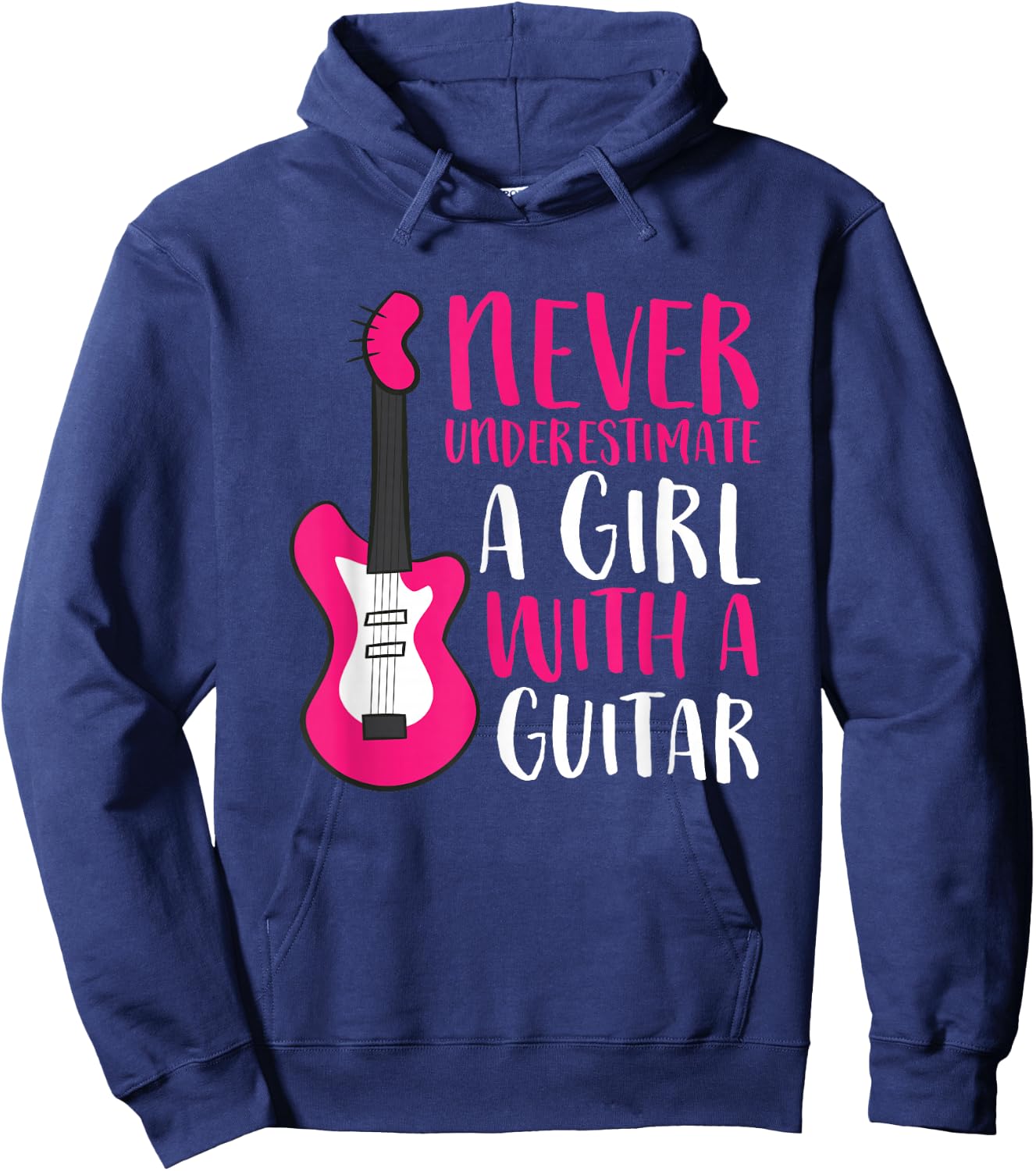 Never Underestimate A Girl With A Guitar Hoodie - Hoodie | Navy