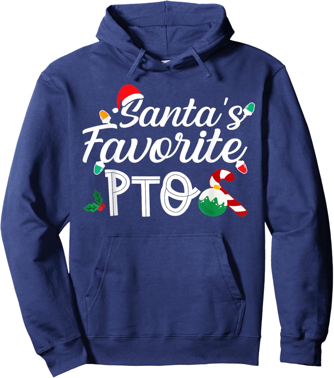 Santa's Favorite PTO Funny Christmas Saying Lights Santa Hat Hoodie - Hoodie | Navy