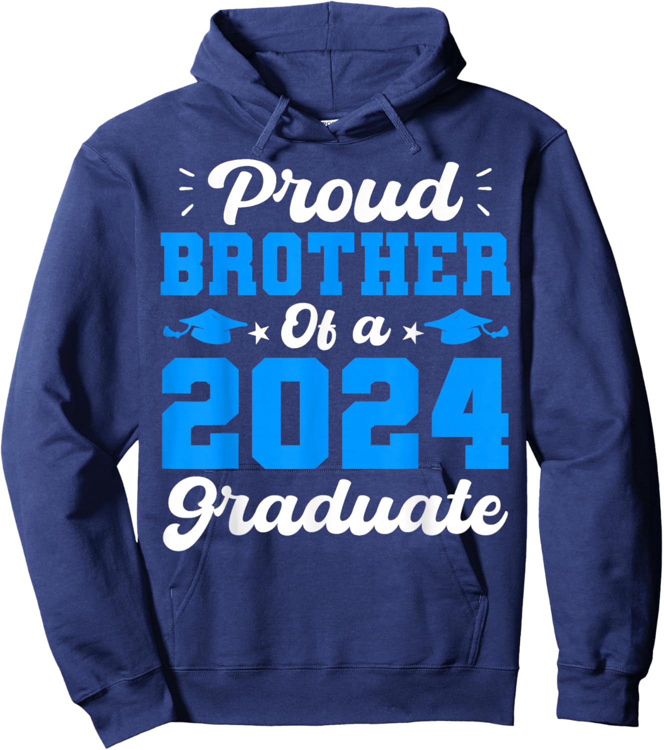 Proud Brother Of Class Of 2024 Graduate Brother Graduation Hoodie - Hoodie | Navy