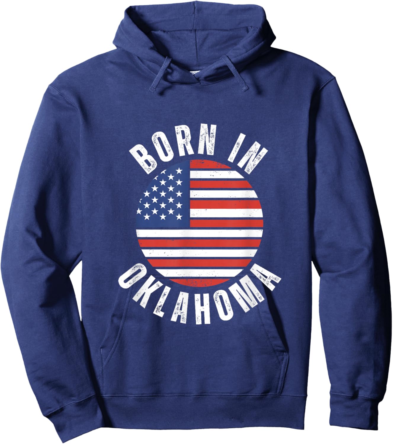 Born In Oklahoma - Patriotic Origin USA American Flag Hoodie - Hoodie | Navy