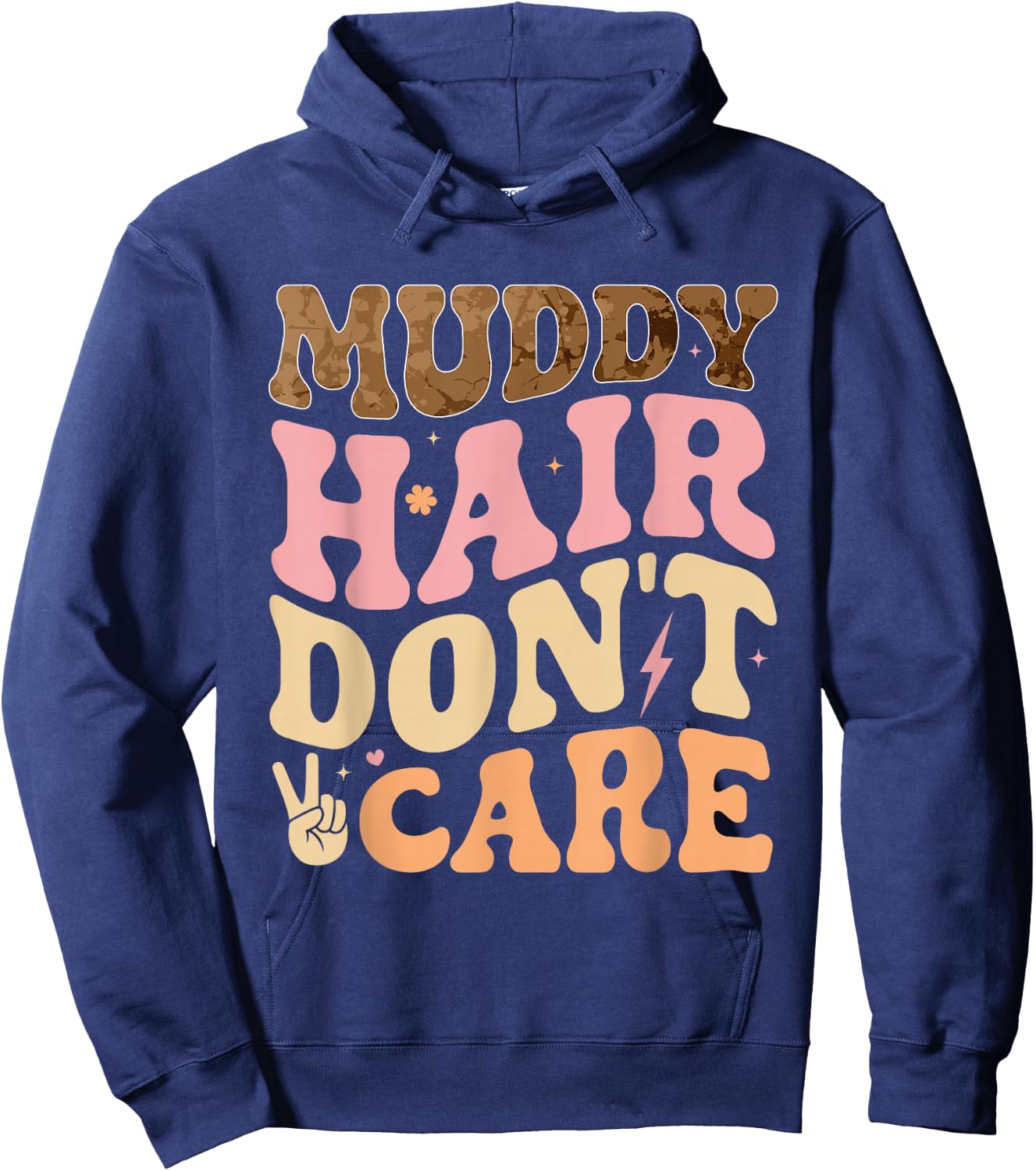 Muddy Hair Don't Care Funny Mud Run Women Muddy Race Running Hoodie - Hoodie | Navy